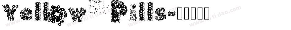 Yellow Pills字体转换